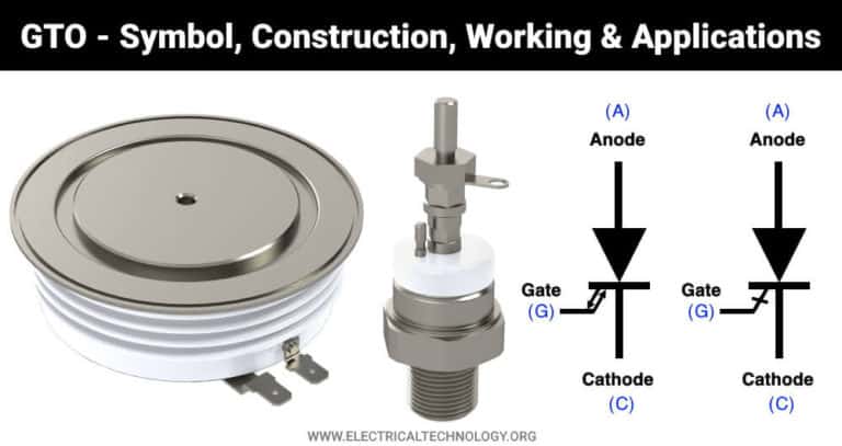 What Is GTO Types Construction Working And Applications