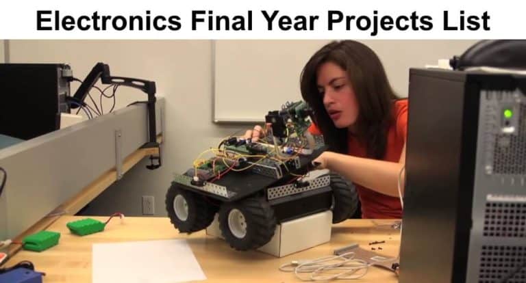 30 Electronics Final Year Projects Ideas List Updated 2021 2444