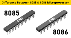 Main Difference Between 8085 and 8086 Microprocessor