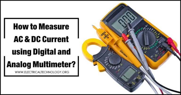 How to Measure Current using Digital and Analog Multimeter?