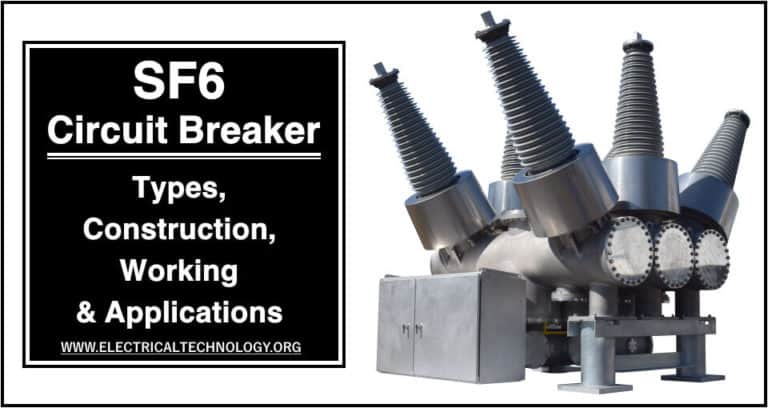 sf6-circuit-breaker-construction-types-working-and-uses