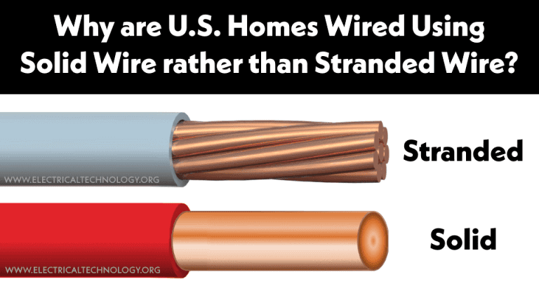 Why Are US Homes Wired Using Solid Wire Rather Than Stranded?