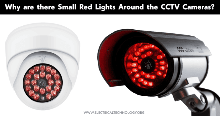 Why are there Small Red Lights Around the CCTV Cameras?