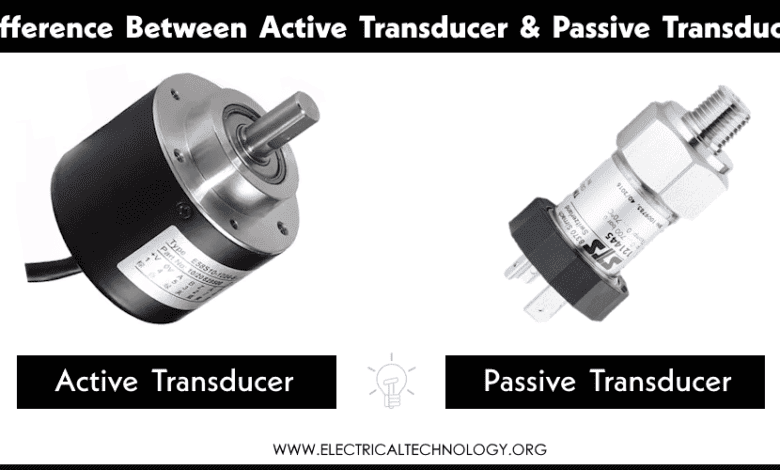 Difference Between Active Transducer and Passive Transducer